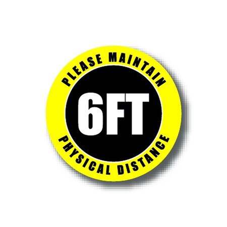 Ergomat 6in CIRCLE SIGNS Please Maintain 6FT Physical Distance DSV-SIGN 36 #3914 -UEN